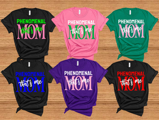 Phenomenal Mom That's Me